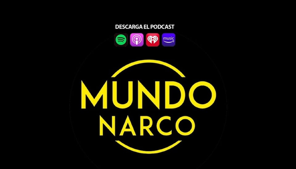 Mundo Narco,droga,podcast,capitulo